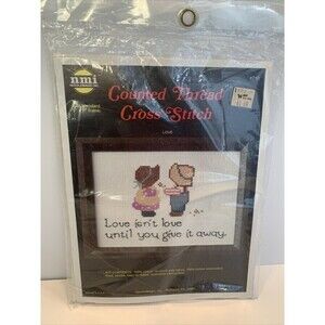 NMI Counted Cross Stitch Craft Kit NIP Love Isn't Love Until You Give it Away